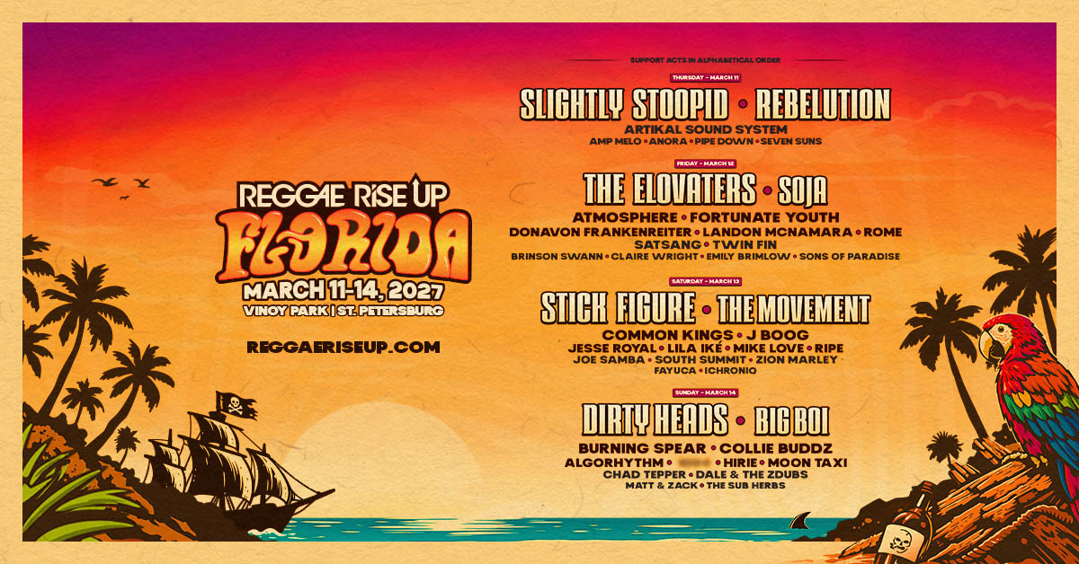 Reggae Rise Up Florida 2027: Slightly Stoopid, Stick Figure and Dirty Heads top the Vinoy Park bill