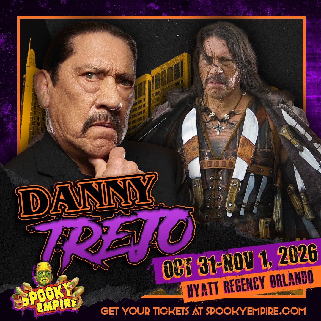 Danny Trejo on the official Spooky Empire guest graphic
