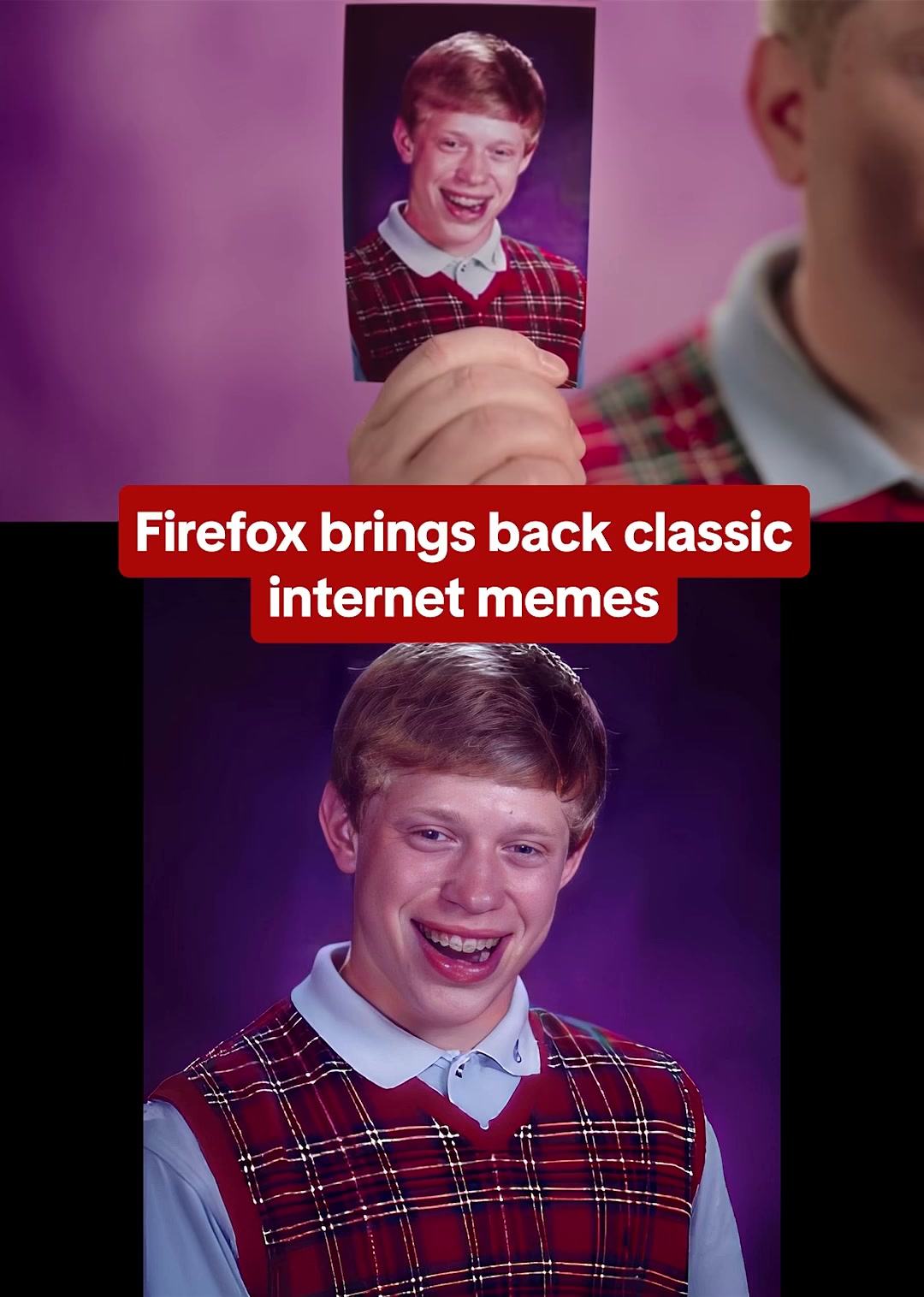 Split screen frame from the Firefox meme video: a hand holds up the recreated Bad Luck Brian school photo on top, the original Bad Luck Brian photo below, split by a red banner reading Firefox brings back classic internet memes
